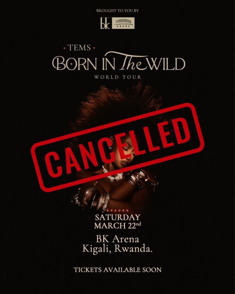 Tems' much anticipated Kigali concert has been canceled.