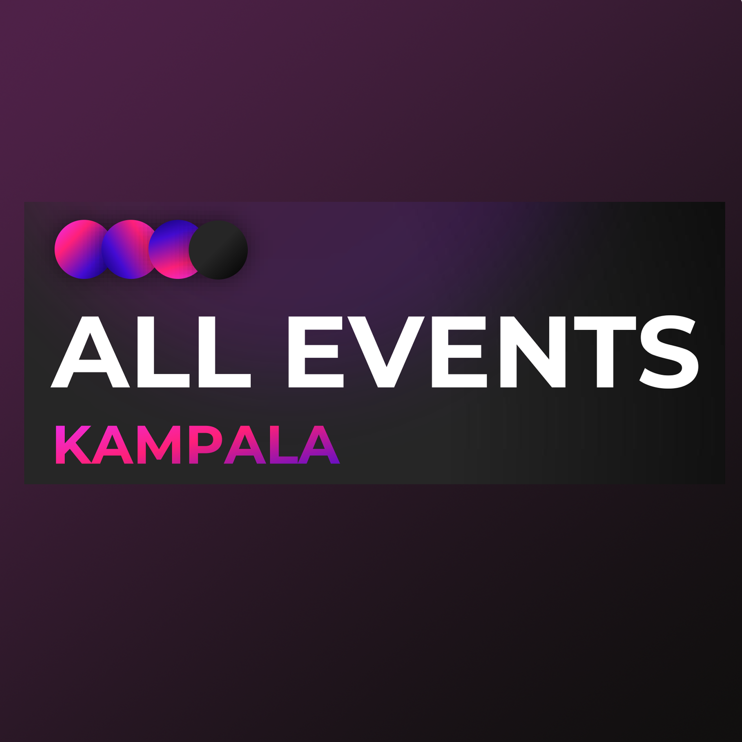 All Events Kampala
